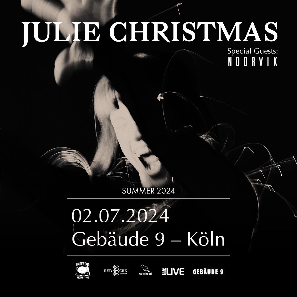 Julie Christmas + Special Guests: Noorvik | Geb\u00e4ude 9 - K\u00f6ln