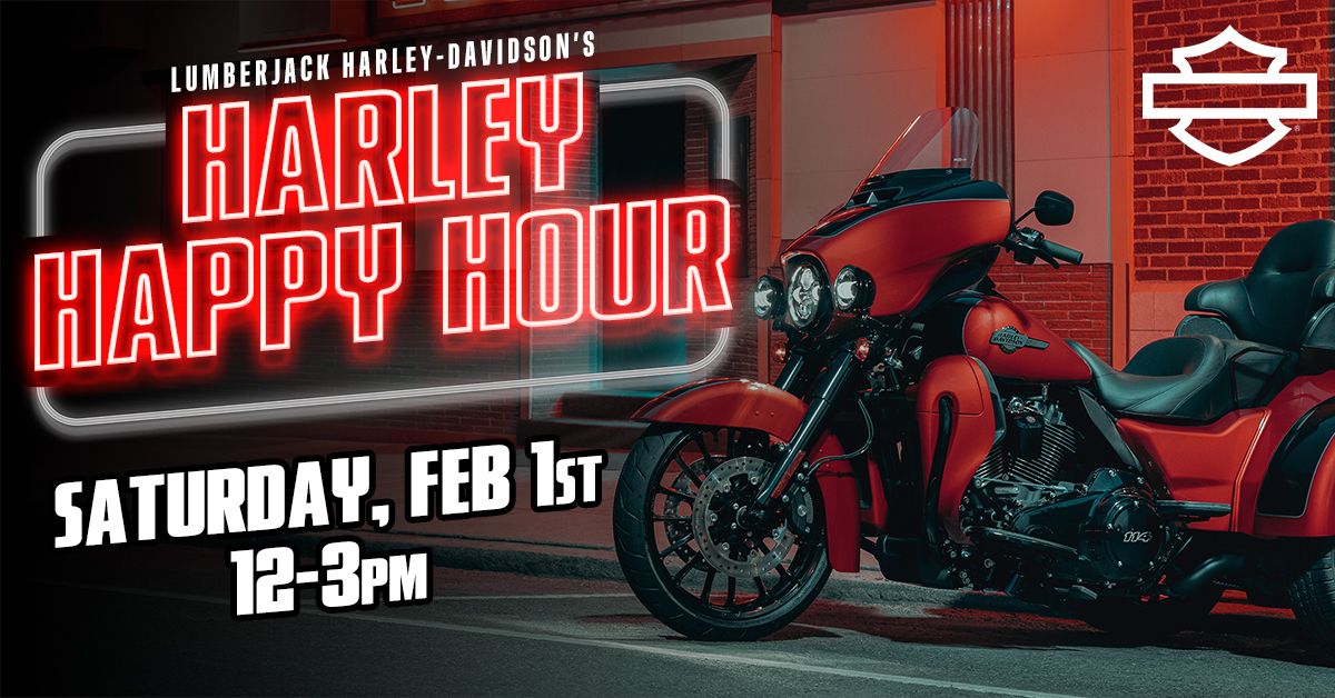 Harley Happy Hour!