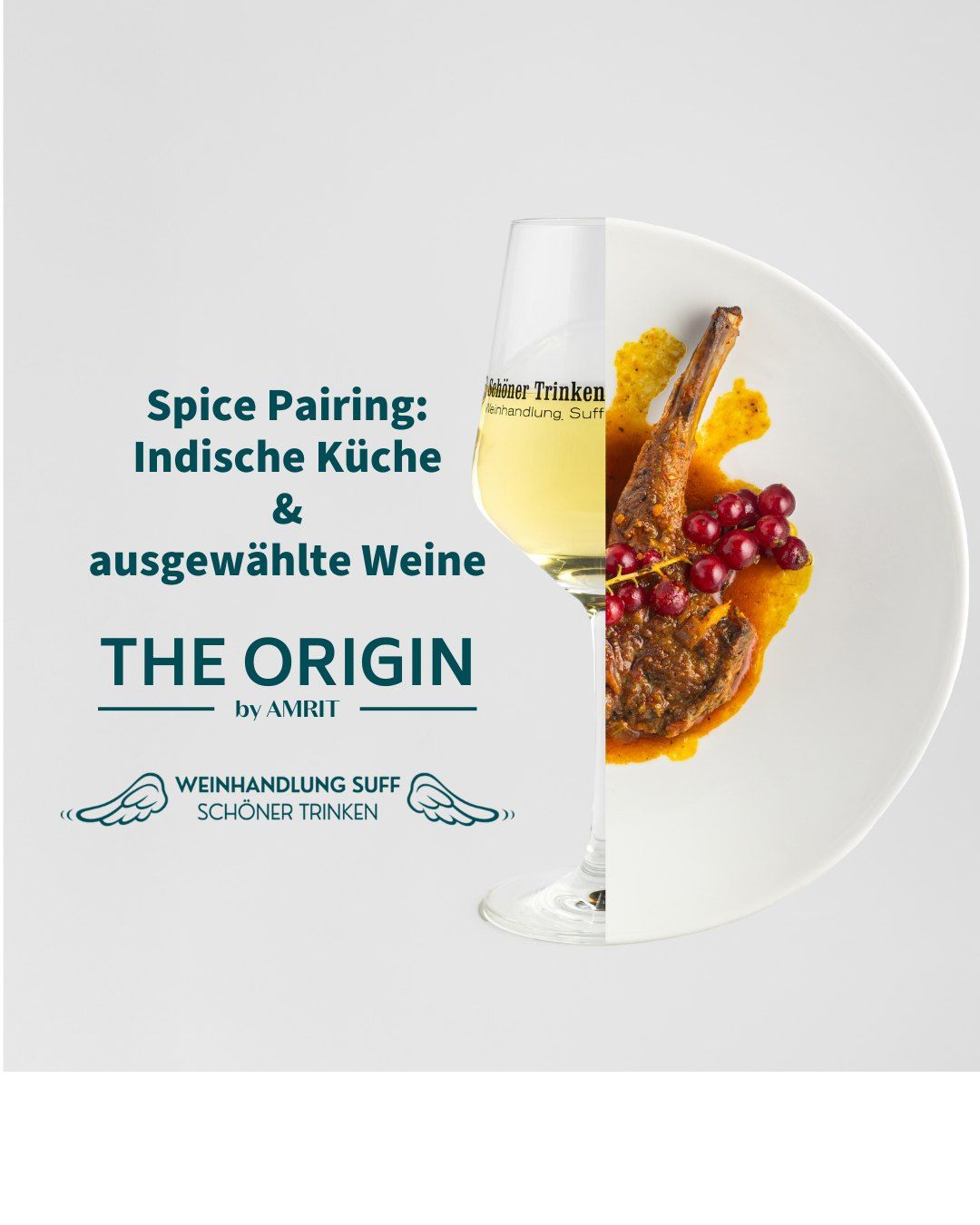  AMRIT x SUFF \u2013 Spice Pairing: Indische K\u00fcche & ausgew\u00e4hlte Weine