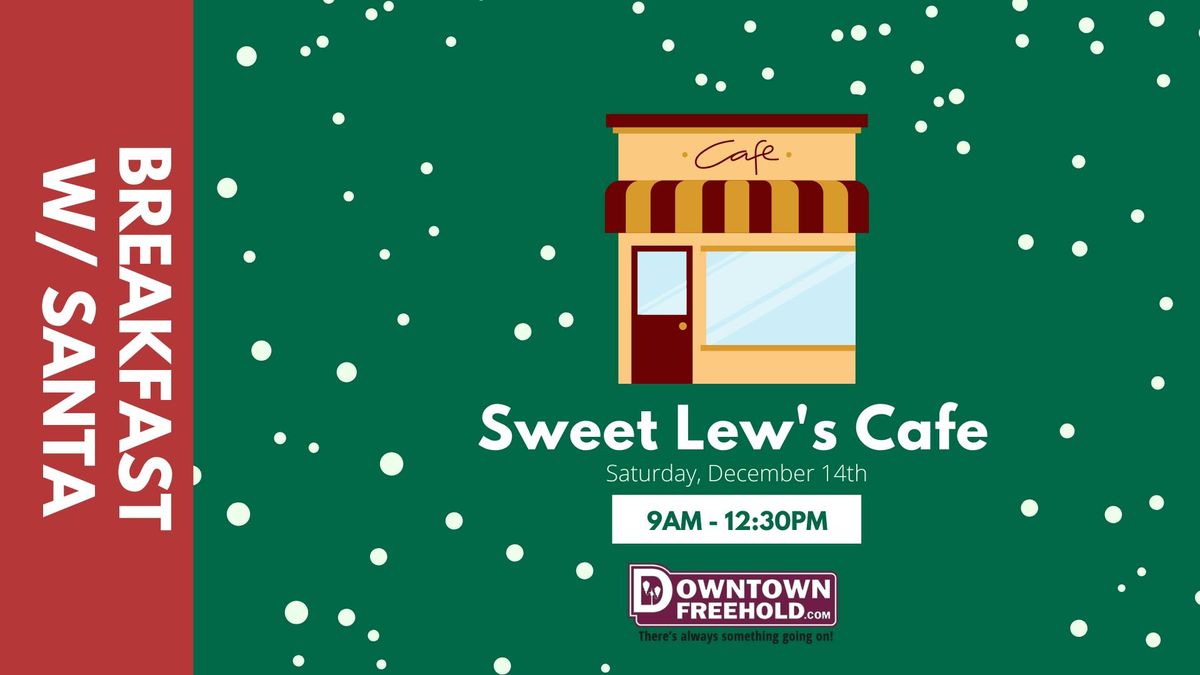 Breakfast with Santa at Sweet Lew's Cafe