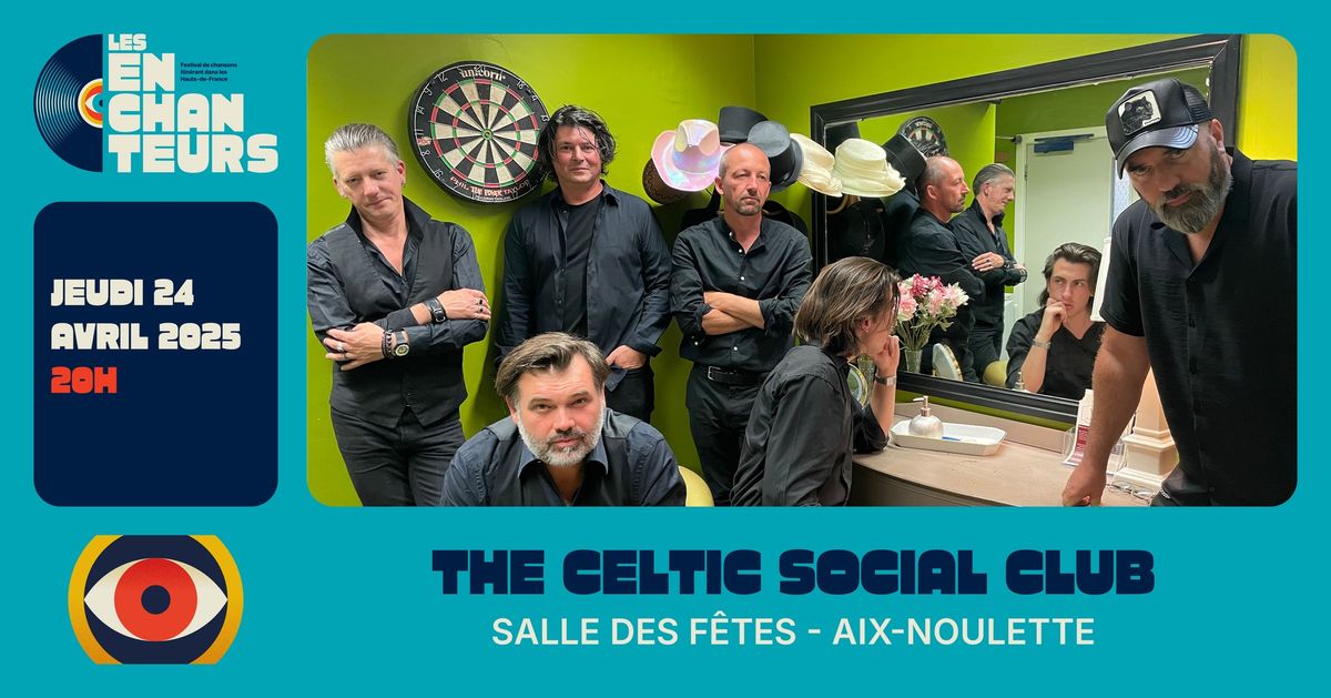 THE CELTIC SOCIAL CLUB - 24 AVRIL 2025 - AIX-NOULETTE