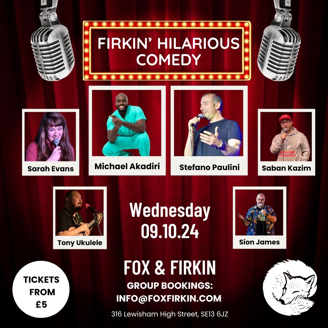 Firkin\u2019 Hilarious Comedy