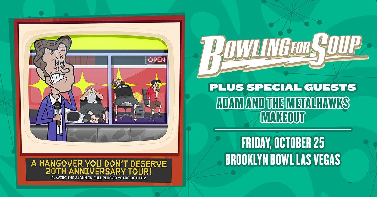 Bowling For Soup: A Hangover You Don't Deserve 20th Anniversary Tour - Las Vegas, NV