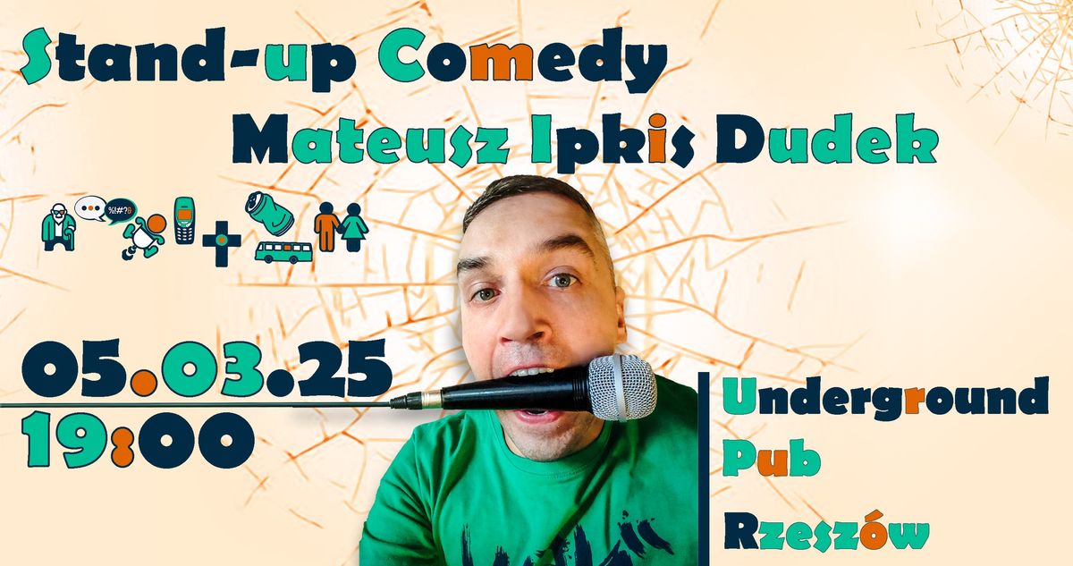 Stand-up Rzesz\u00f3w: Mateusz Ipkis Dudek