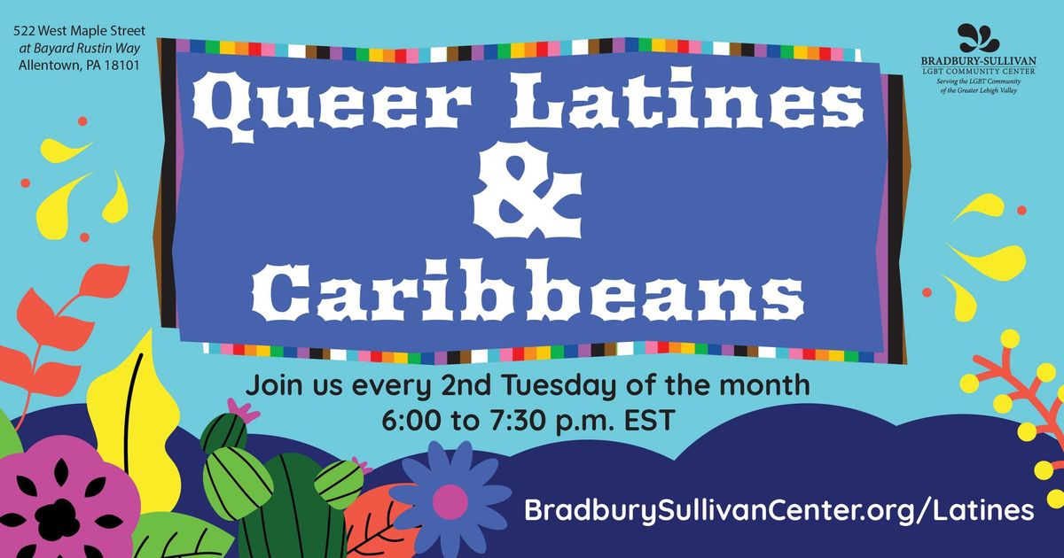 Queer Latines & Caribbeans