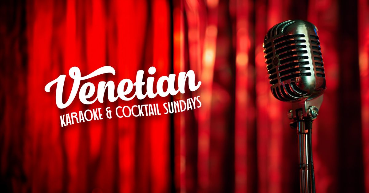 \ud83c\udfa4 Karaoke Sundays at Venetian Soda Lounge \ud83c\udf79