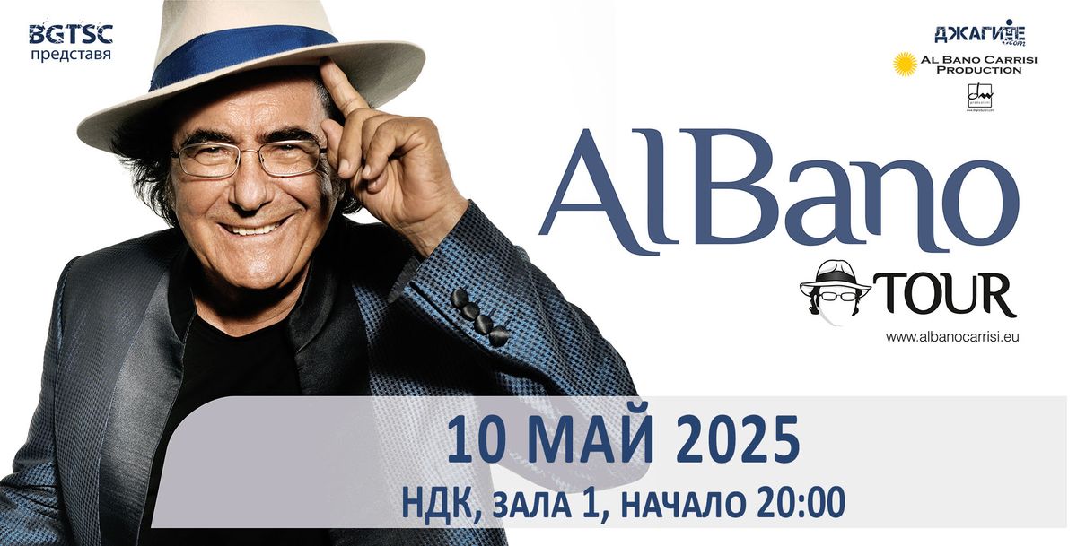 AL BANO \/ 10 May\/ Sofia, BULGARIA