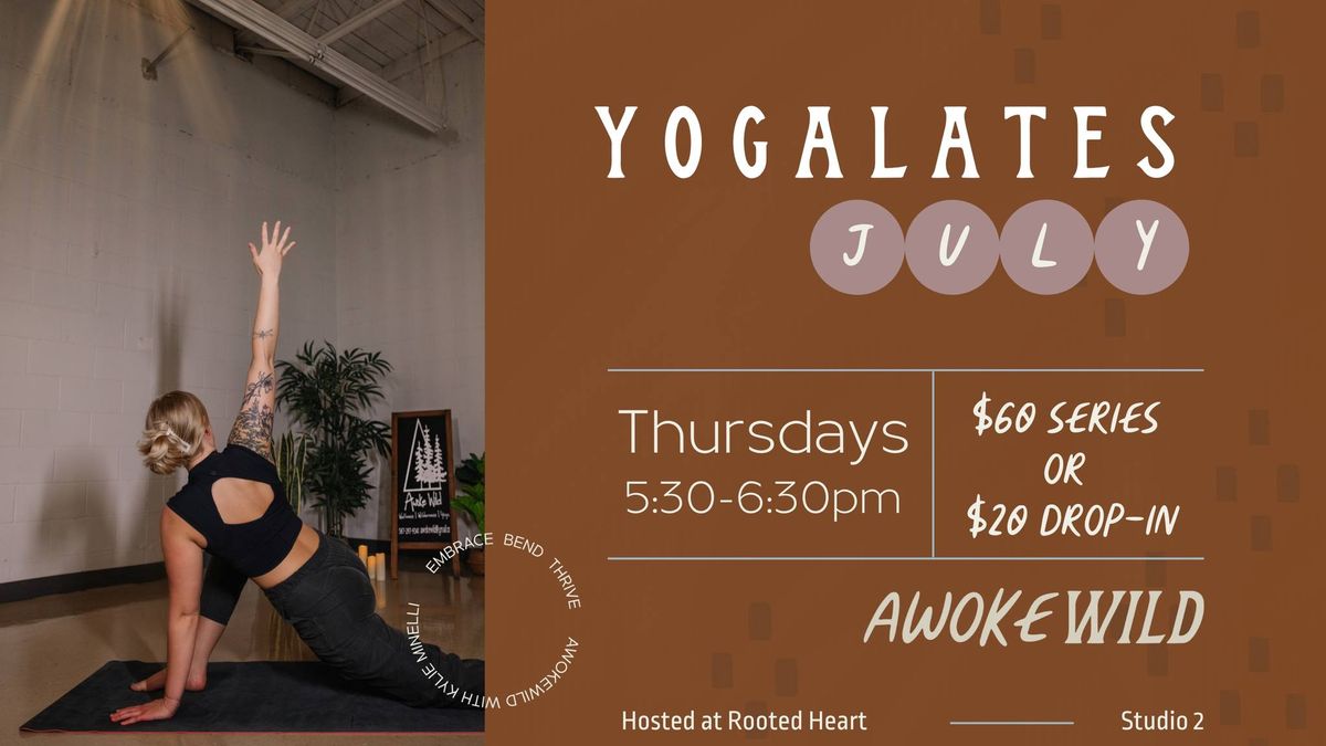 Yogalates July - Every Thursday 5:30pm 
