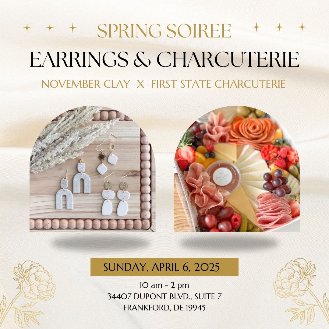 Earrings & Charcuterie Spring Soiree 