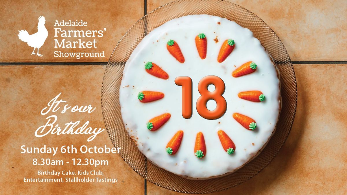 Adelaide Farmers' Market Turns 18