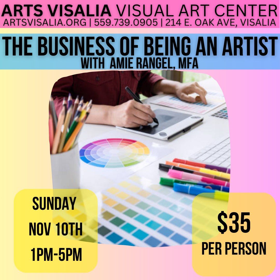 The Business of Being an Artist with Amie Rangel, MFA