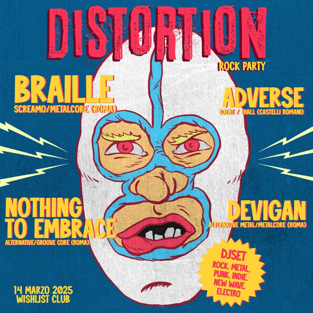 DISTORTION Rock Party \u2022 live di BRAILLE, ADVERSE, NOTHING TO EMBRACE e DEVIGAN