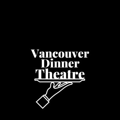 Vancouver Dinner Theatre