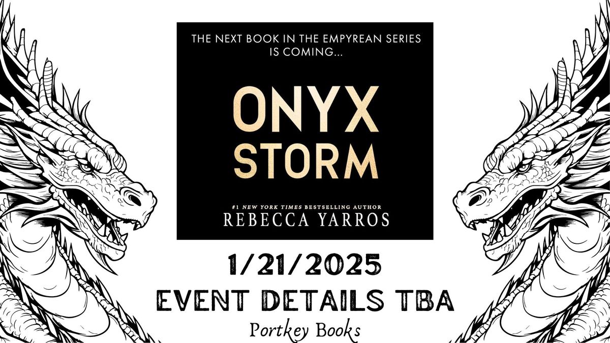 Empyrean #3 Release! Onyx Storm by Rebecca Yarros, Details TBA