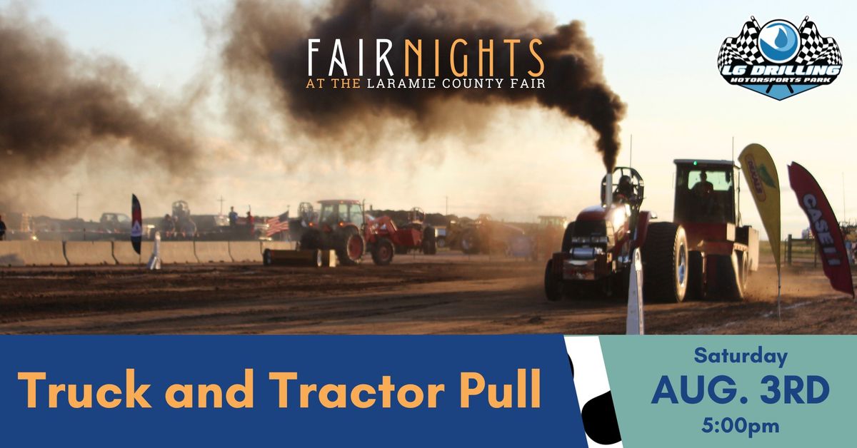 Truck and Tractor Pull at the Laramie County Fair