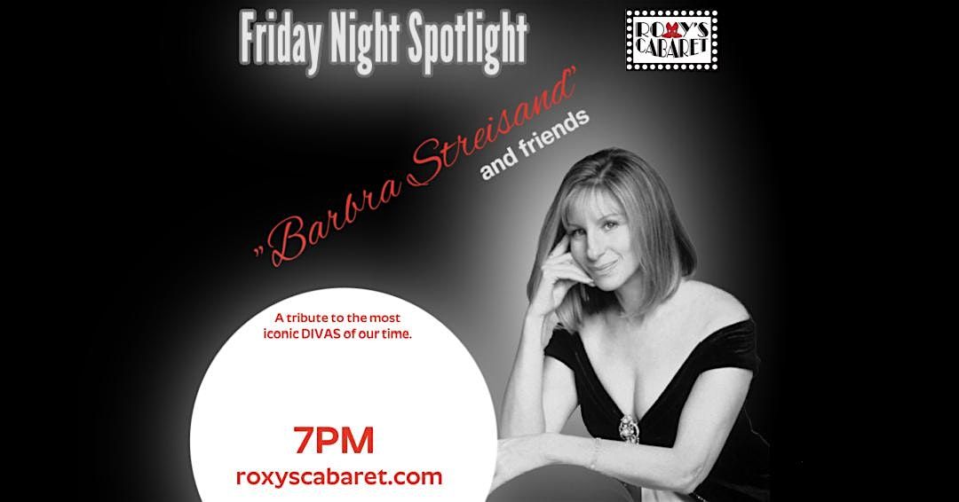 Roxy's Cabaret Presents: Barbara Streisand and Friends