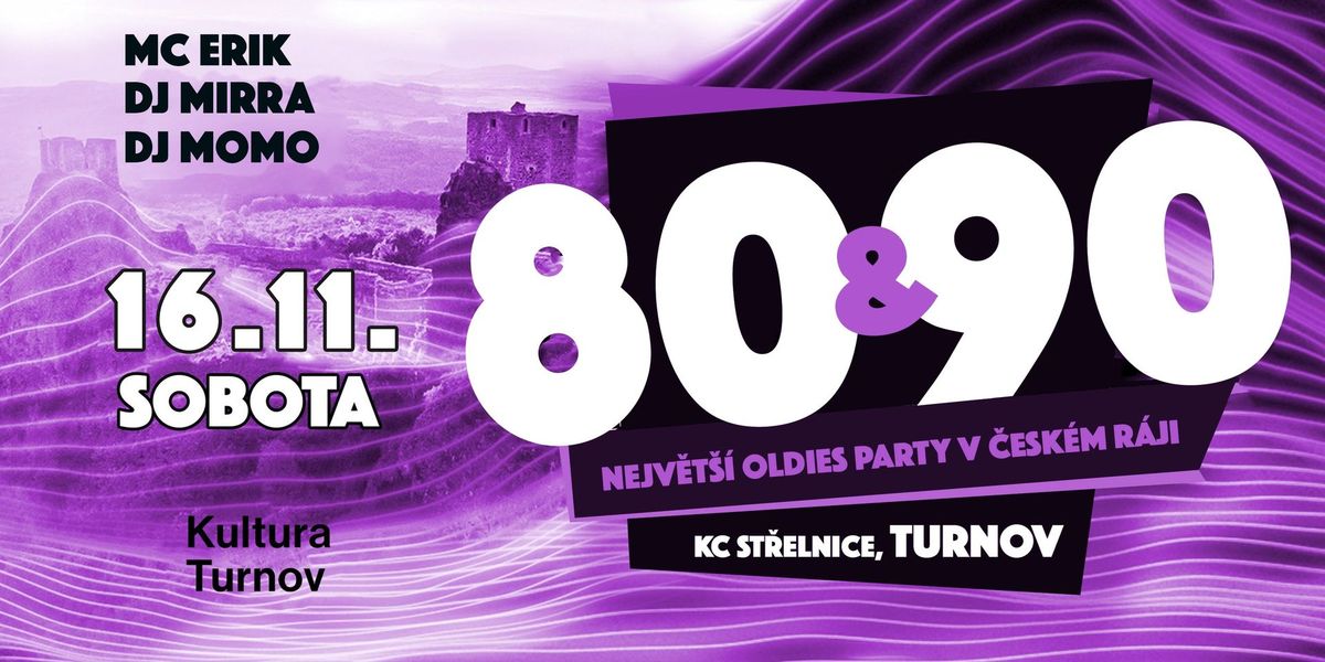 Nejv\u011bt\u0161\u00ed Oldies Party v \u010cesk\u00e9m r\u00e1ji & MC ERIK - KC Turnov