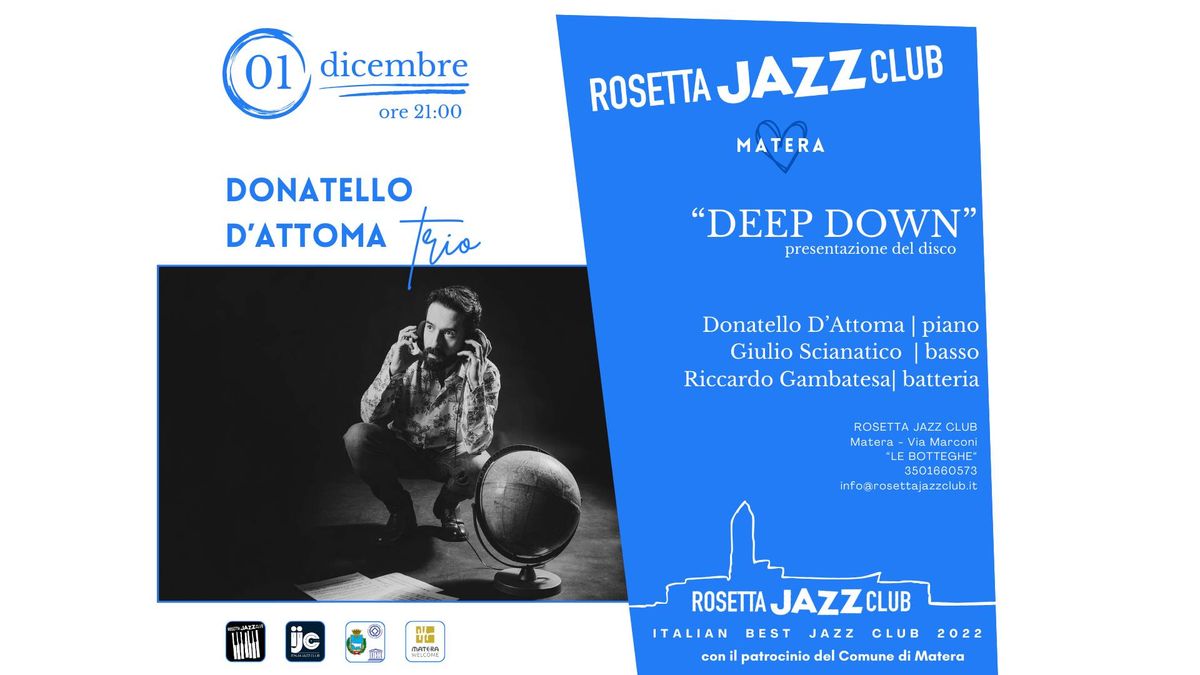 Donatello D'Attoma trio "DEEP DOWN"