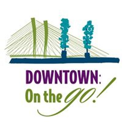 Downtown: On the Go!