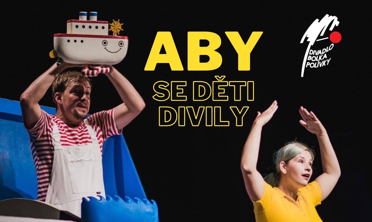 Aby se d\u011bti divily 