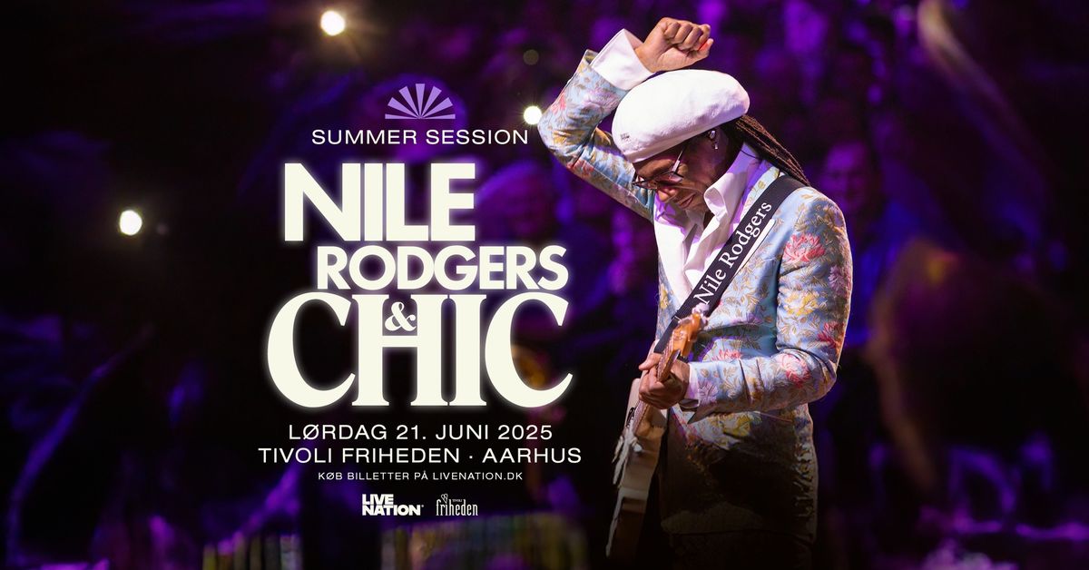 Nile Rodgers & CHIC \/ Tivoli Friheden 