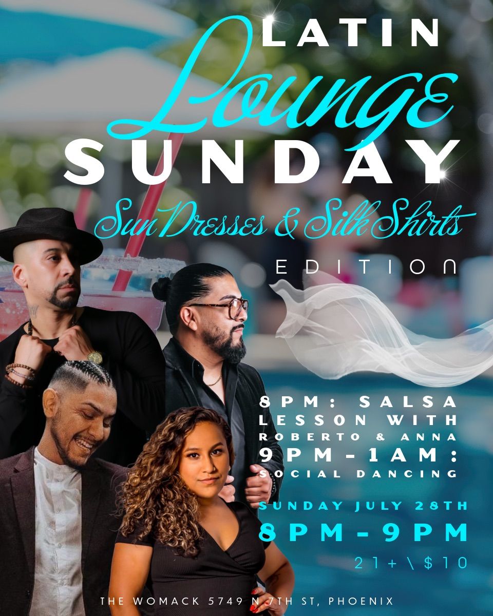 Latin Lounge Sunday: Sun Dresses & Silk Shirts Edition! 