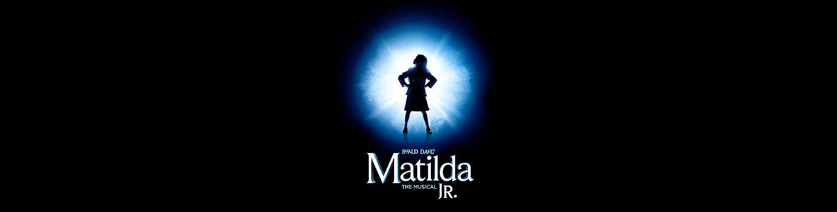 Matilda Jr - The Musical
