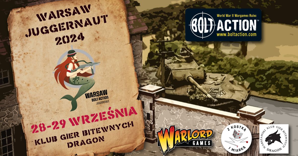 WarSaw: Juggernaut 2024 - dwudniowy turniej Bolt Action