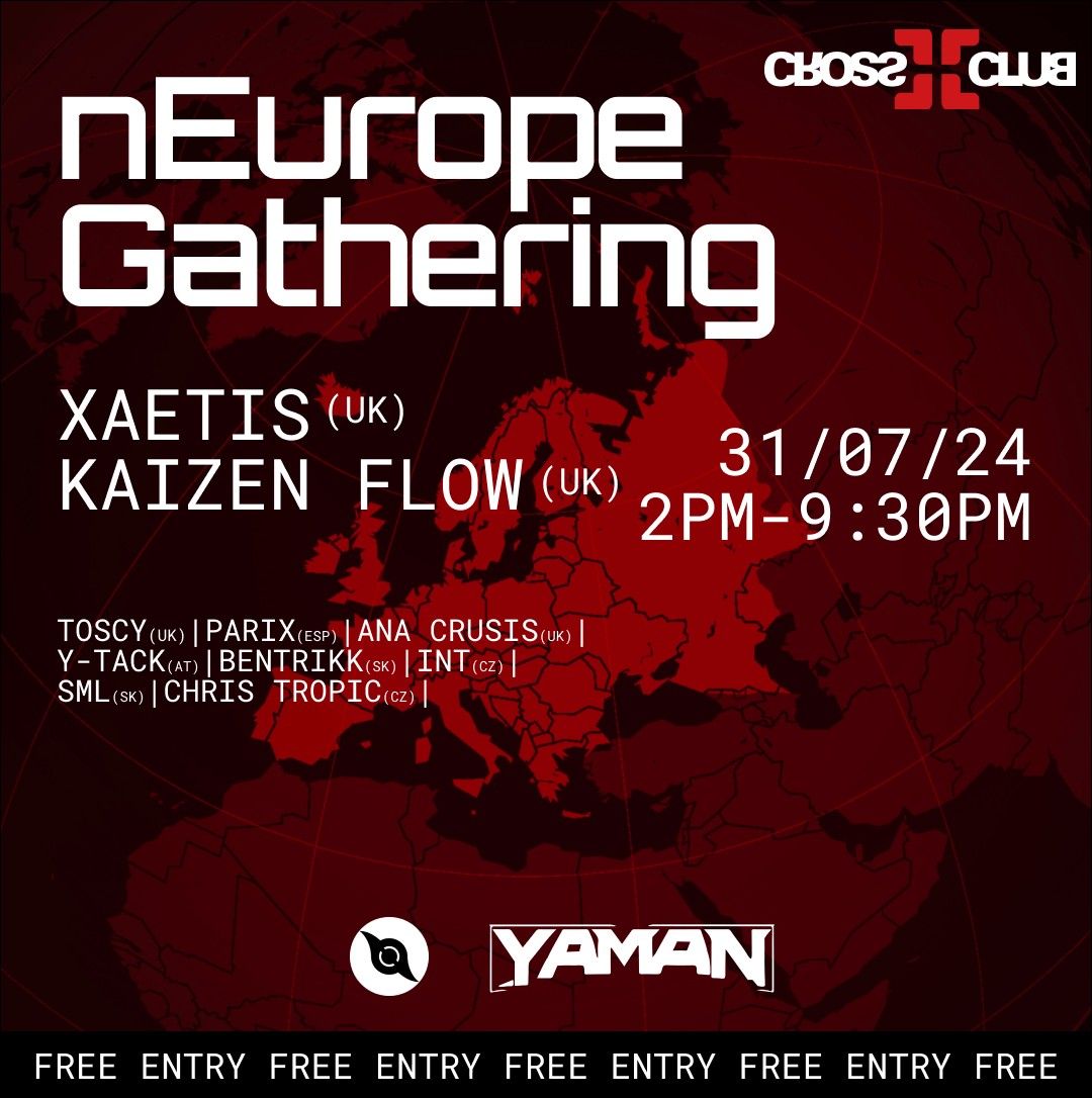 nEUROPE GATHERING | 31.7 | DAYPARTY | CROSSCLUB GARDEN | BLENDER ft. YAMAN