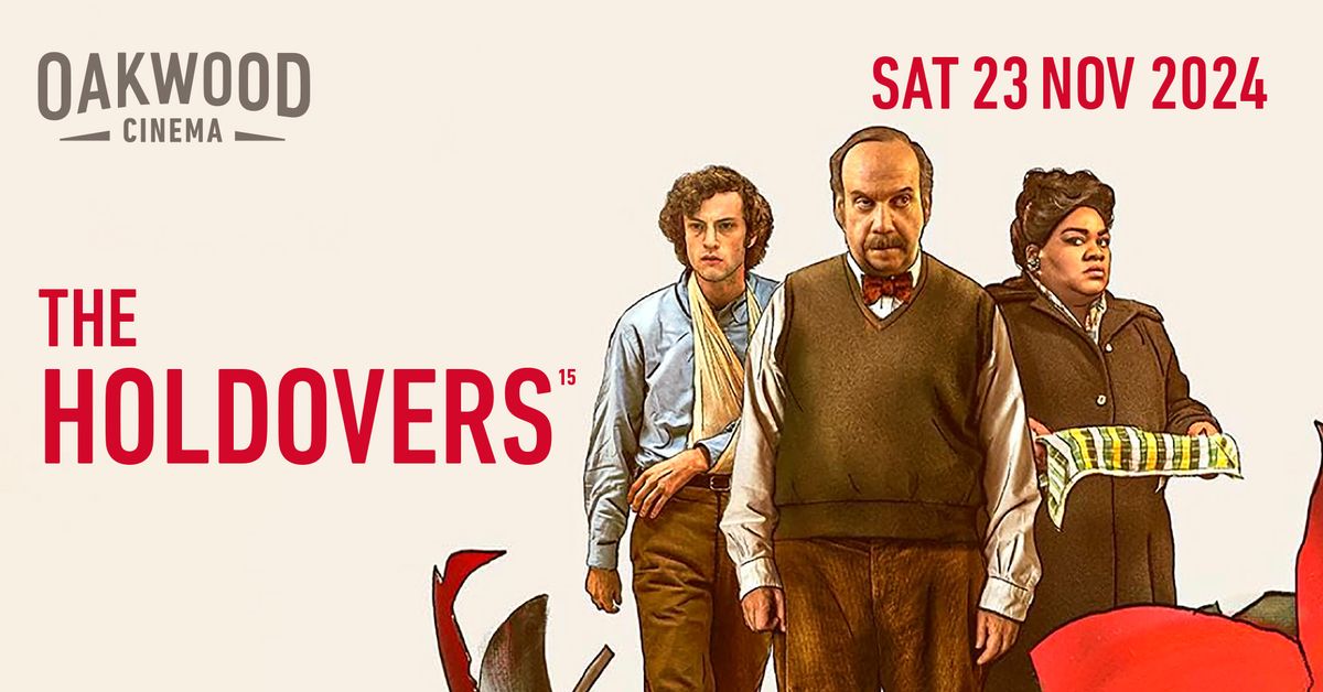 The Holdovers (15) - Film at Oakwood Cinema