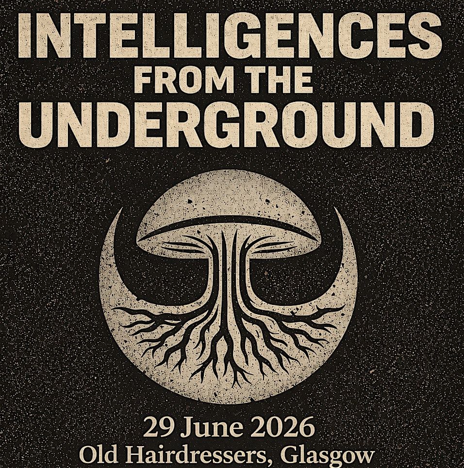 Intelligences from the underground