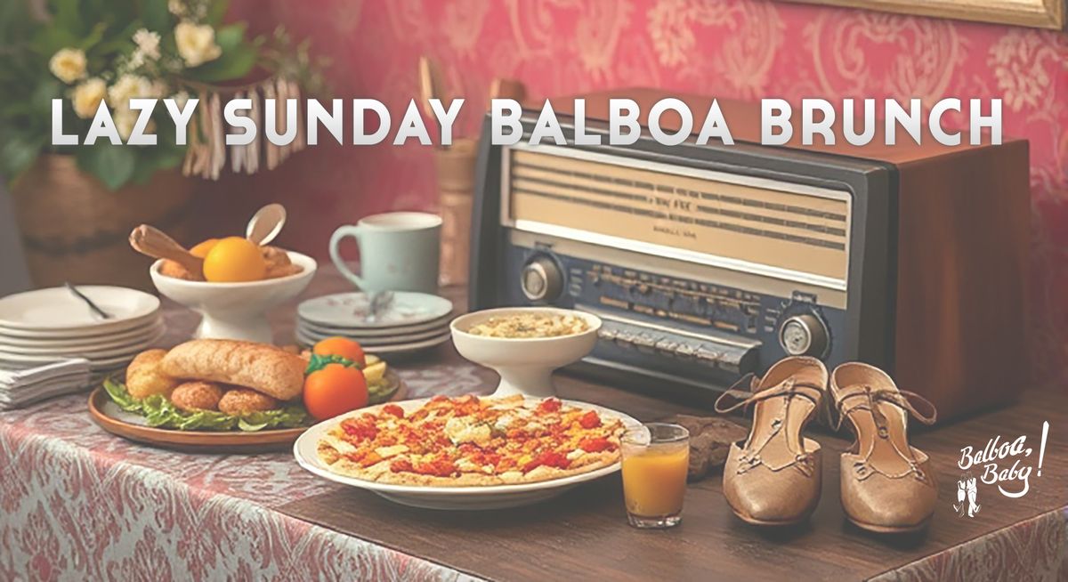 Lazy Sunday Balboa Brunch