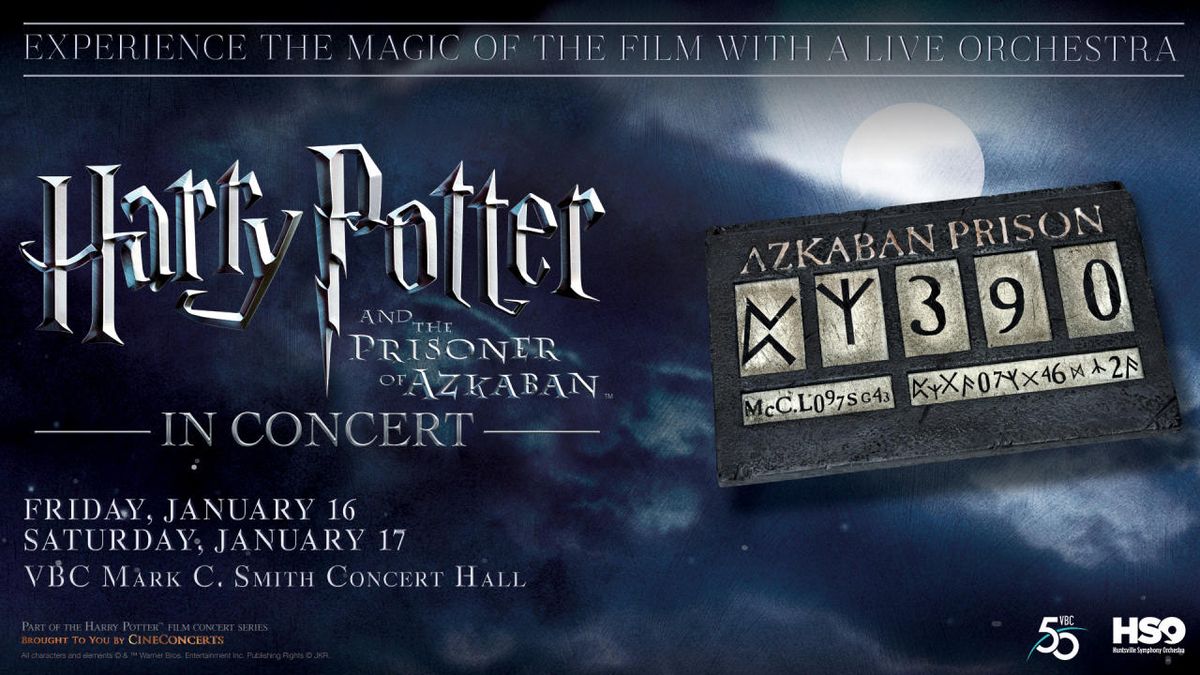 Harry Potter and the Prisoner of Azkaban - In Concert: Harry Potter and the Prisoner of Azkaban