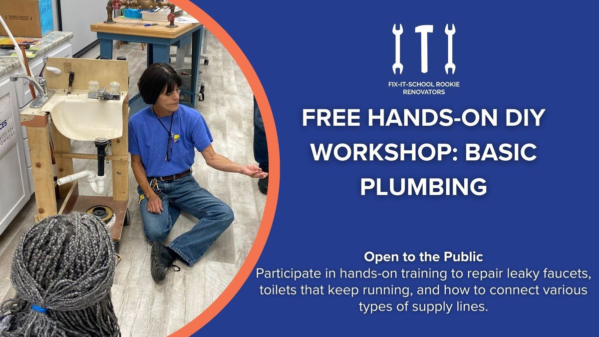 Free Hands-On DIY Workshop: Basic Plumbing