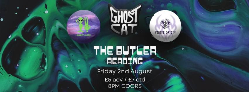 Ghost Cat + Almost Aliens + Violet Origin - LIVE @ THE BUTLER