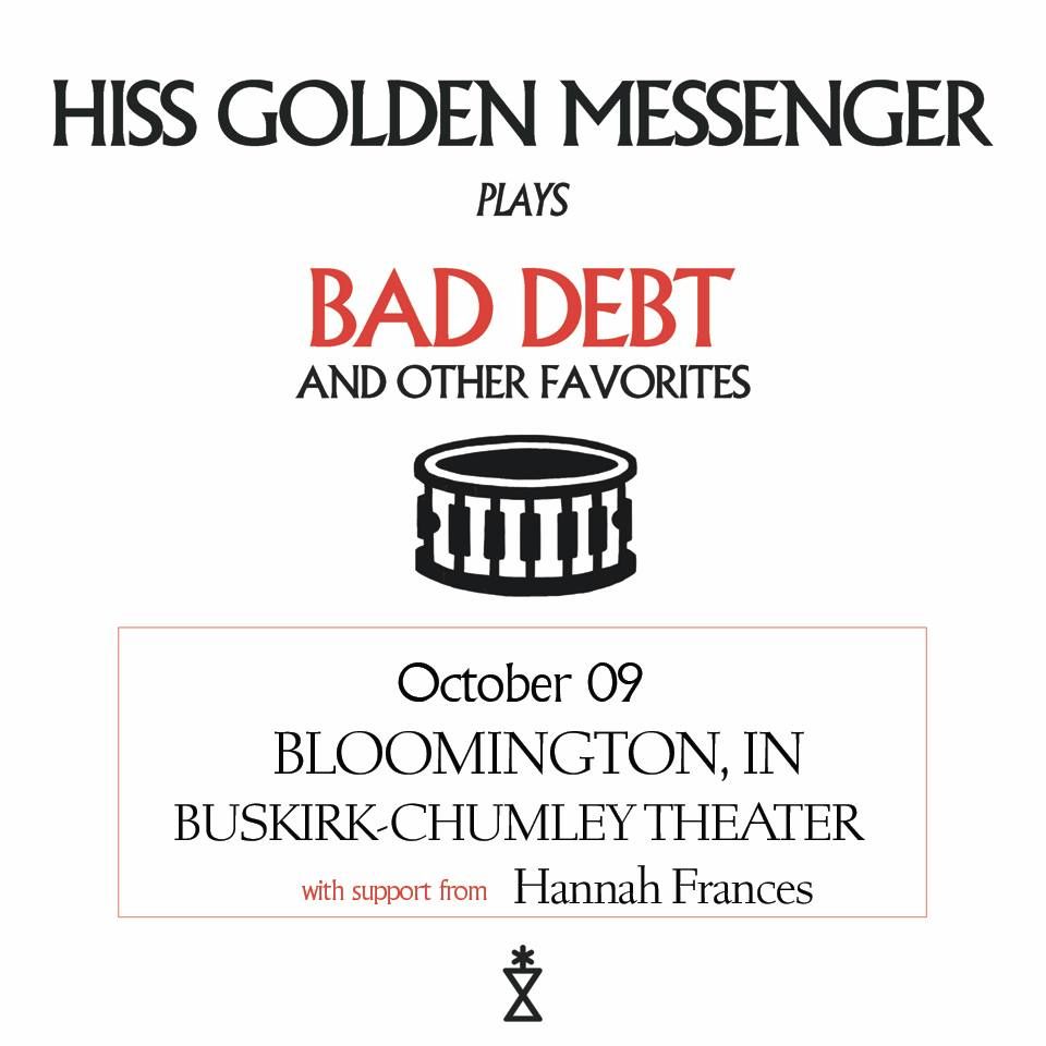 Hiss Golden Messenger Plays Bad Debt and Other Favorites