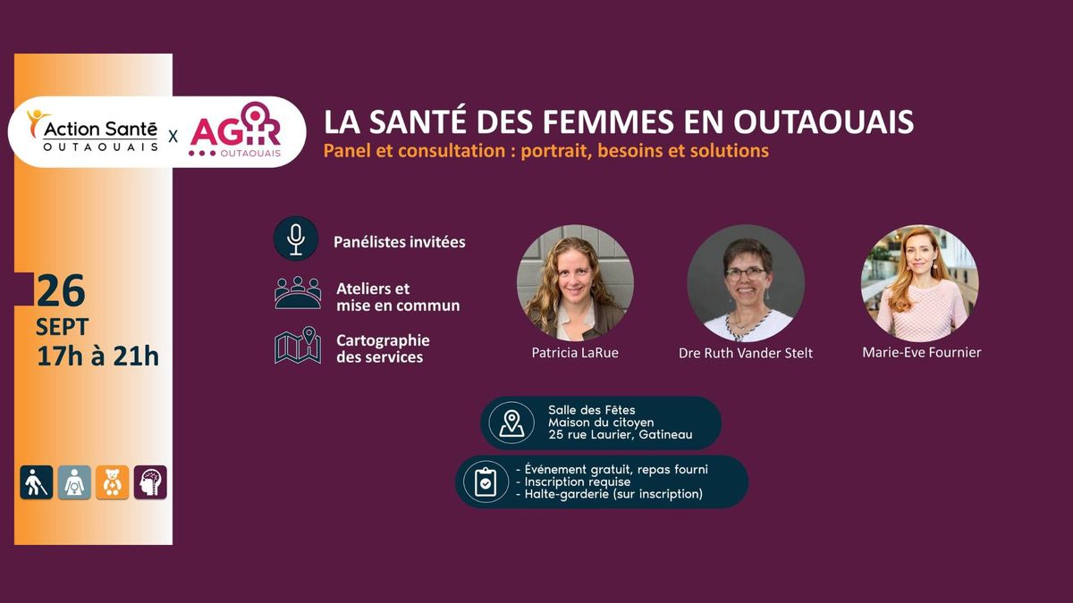 La sant\u00e9 des femmes en Outaouais - Panel et consultation 