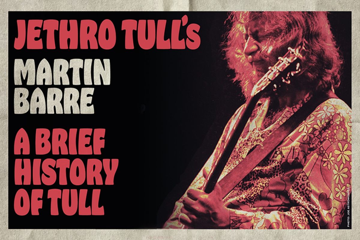Jethro Tull's Martin Barre: A Brief History of Tull