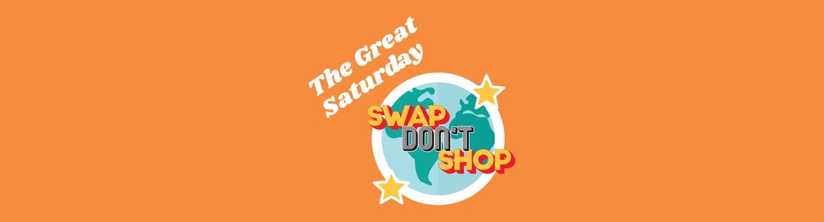 The Great Saturday Swap Don't Shop