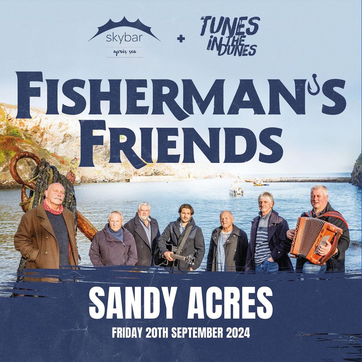 Fisherman's friends- Sandy acres Outside show