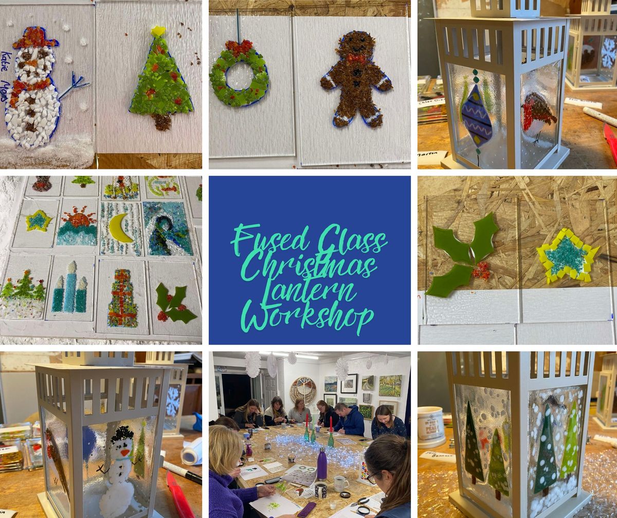 Fused Glass Christmas Lantern Workshop - Weston 