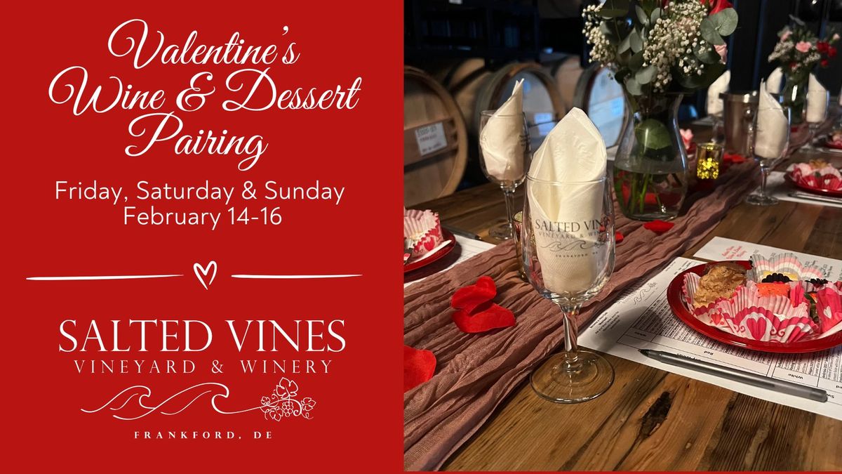 Valentine's Wine & Dessert Pairing at Salted Vines