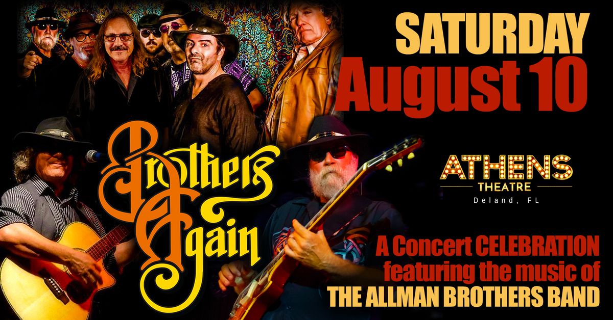 BROTHERS AGAIN (featuring the music of The Allman Brothers Band) LIVE! @ The Athens Theatre