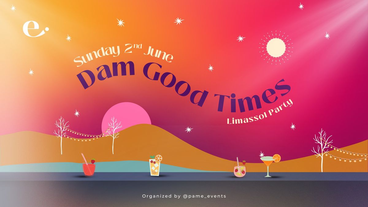 DAM GOOD TIMES - Live Band - Cocktails, Drinks & Food 