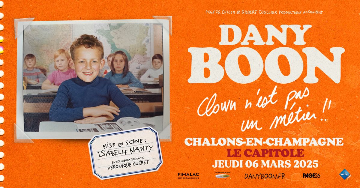 Dany Boon \u2022 Le Capitole, Ch\u00e2lons-en-Champagne \u2022 06\/03\/25