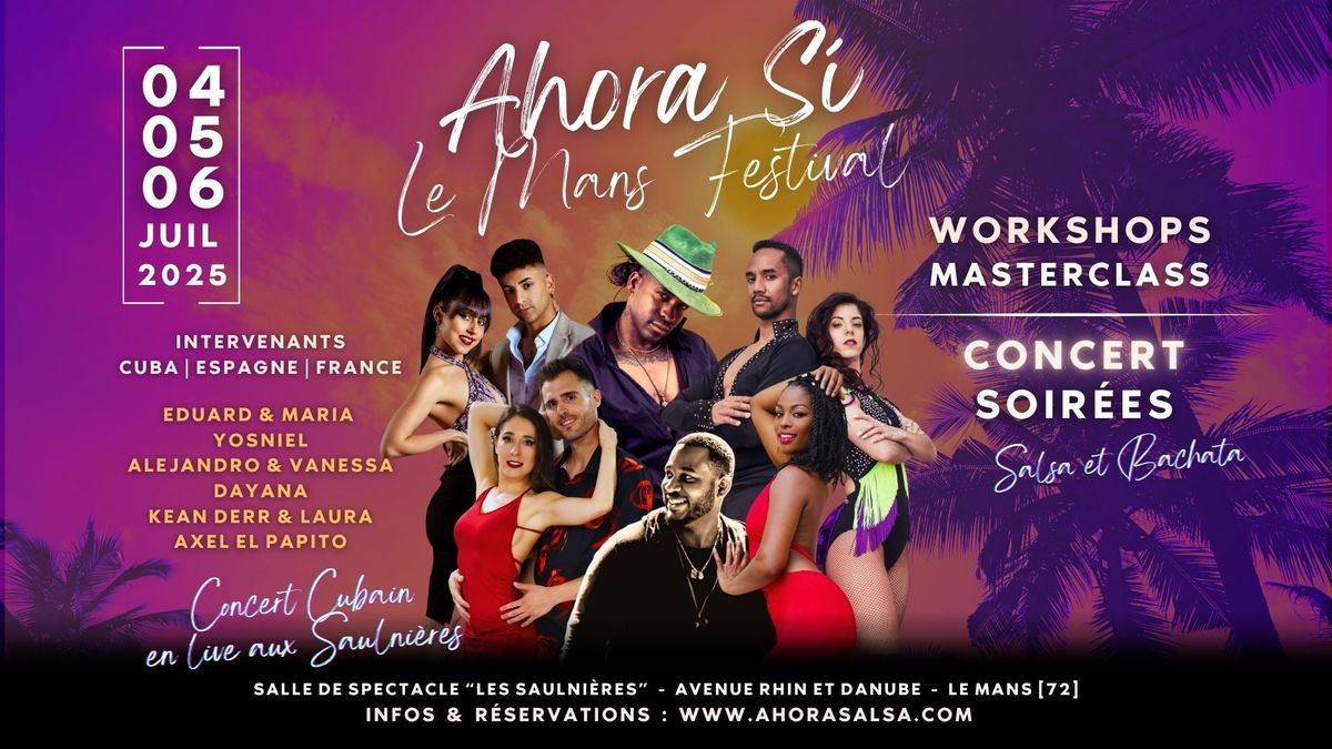 AHORA SI LE MANS FESTIVAL * Concert Cubain | Stages | Soir\u00e9es * Juillet 2025