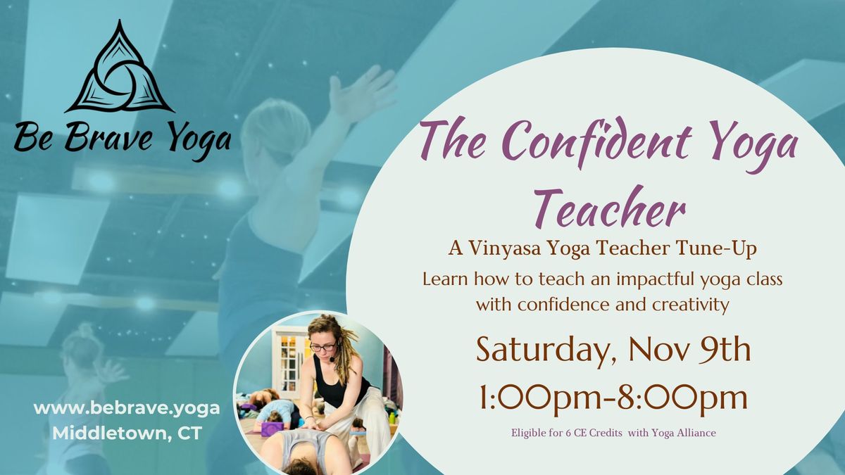 The Confident Yoga Teacher- A Vinyasa Yoga Teacher Tune-Up