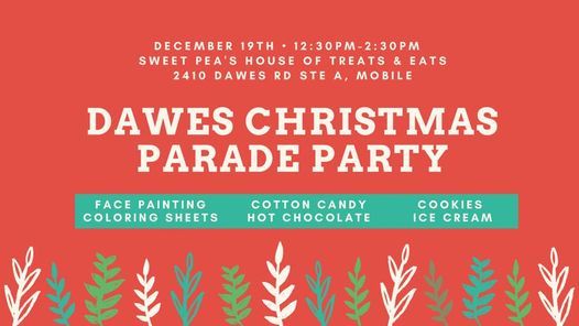 Dawes Christmas Parade 2022 Sweet Pea's Dawes Christmas Parade Celebration!, 2410 Dawes Rd, Mobile, Al  36695-8349, United States, Saint Elmo, 19 December 2021