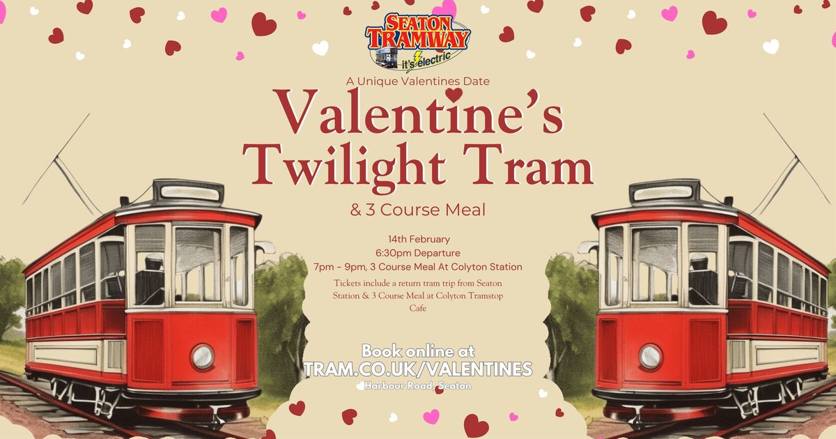 Valentines Twilight Tram & 3 Course Meal