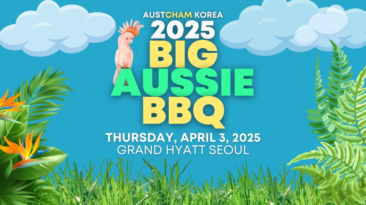 AustCham Korea | Big Aussie BBQ